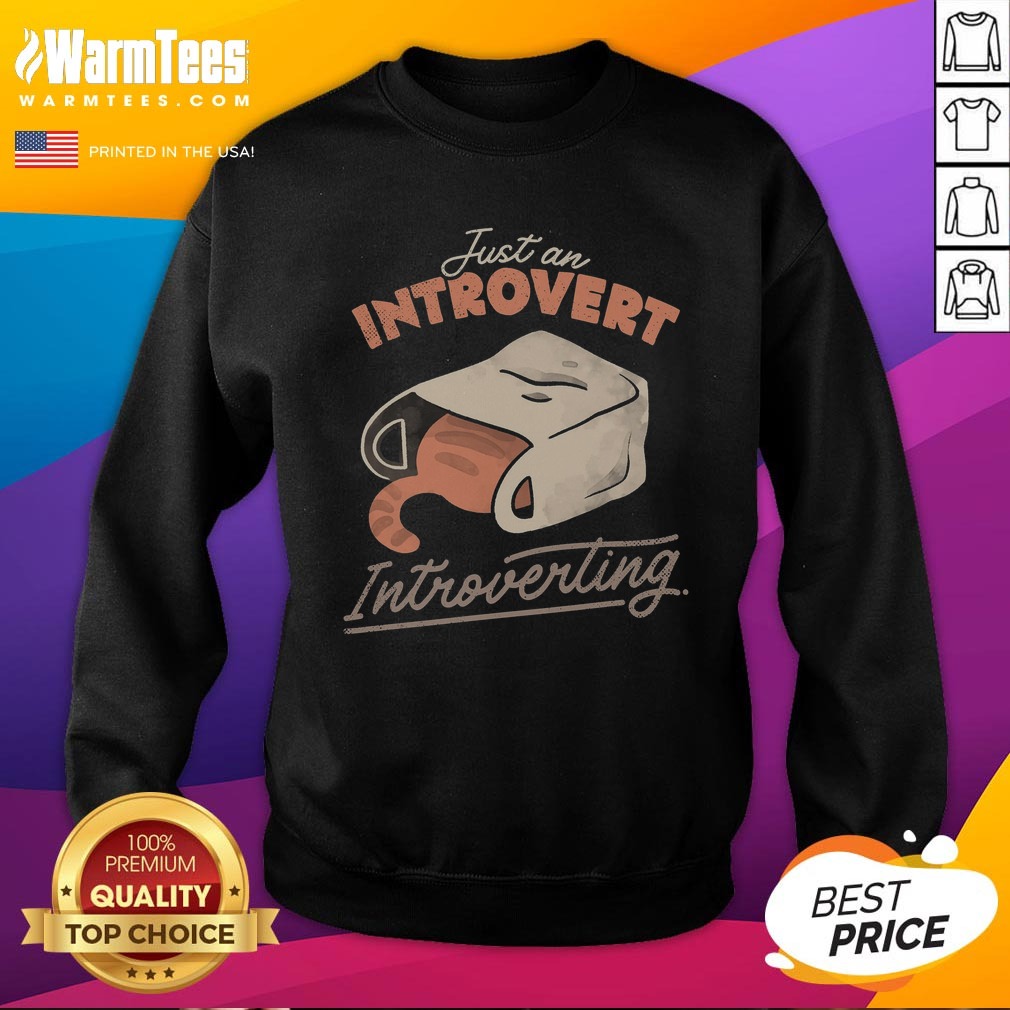 good-just-an-introvert-introverting-sweatshirt Good Just An Introvert Introverting sweatshirt in a cozy setting, perfect for casual wear.