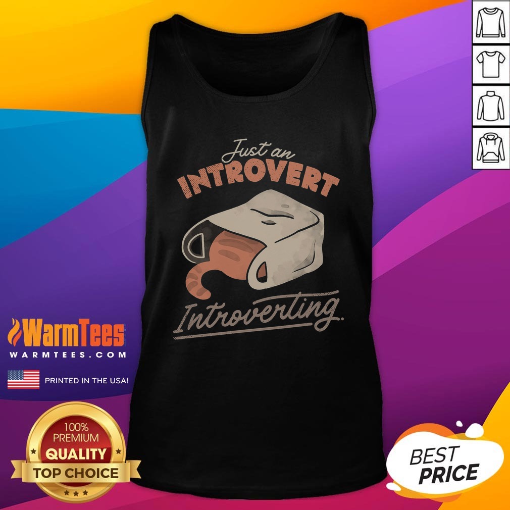 good-just-an-introvert-introverting-tank-top Good Just An Introvert Introverting tank top displayed on a neutral background