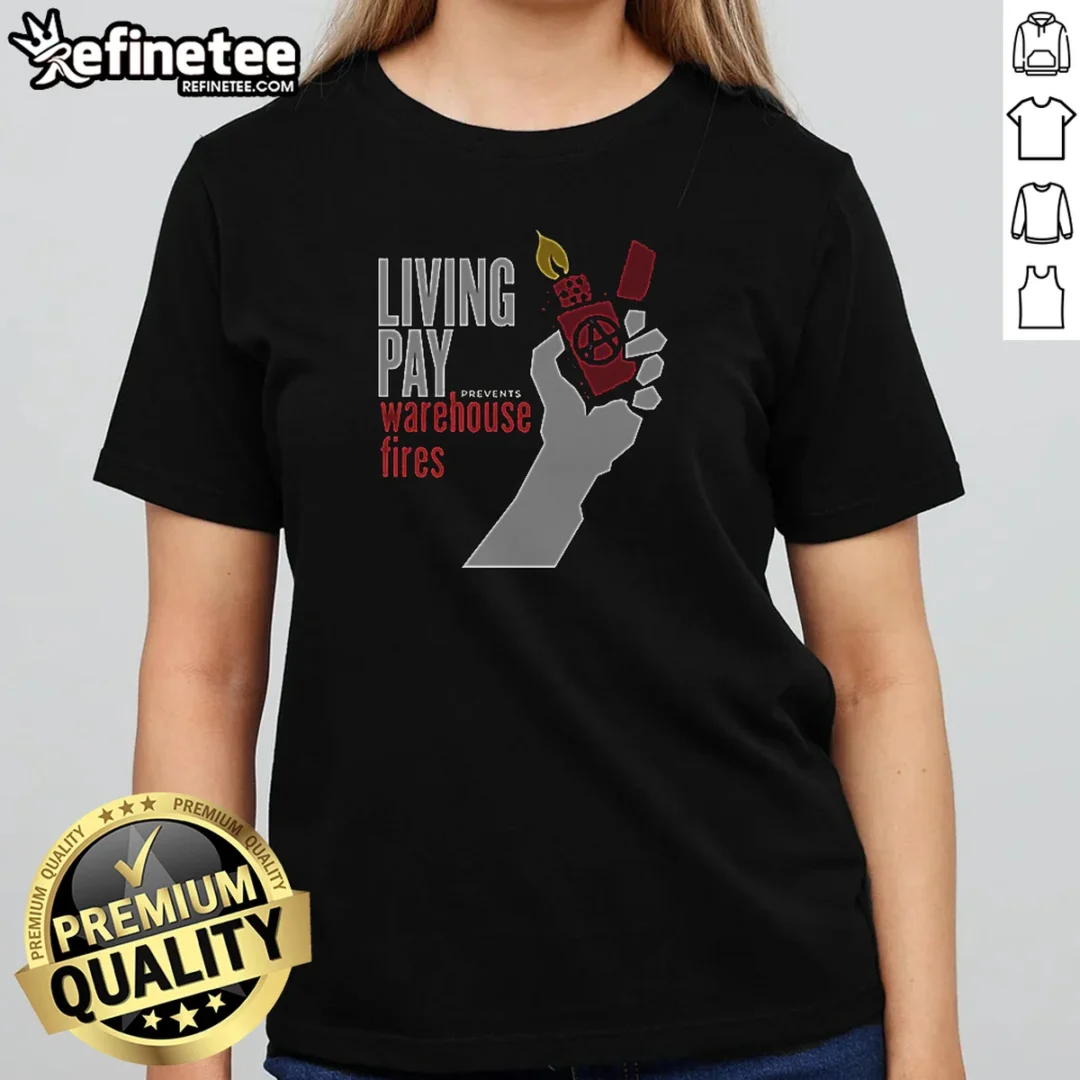 good-living-wages-prevent-warehouse-fires-girl-t-shirt-girlt-shirt Good Living Wages Prevent Warehouse Fires girl t-shirt in soft cotton fabric, front view