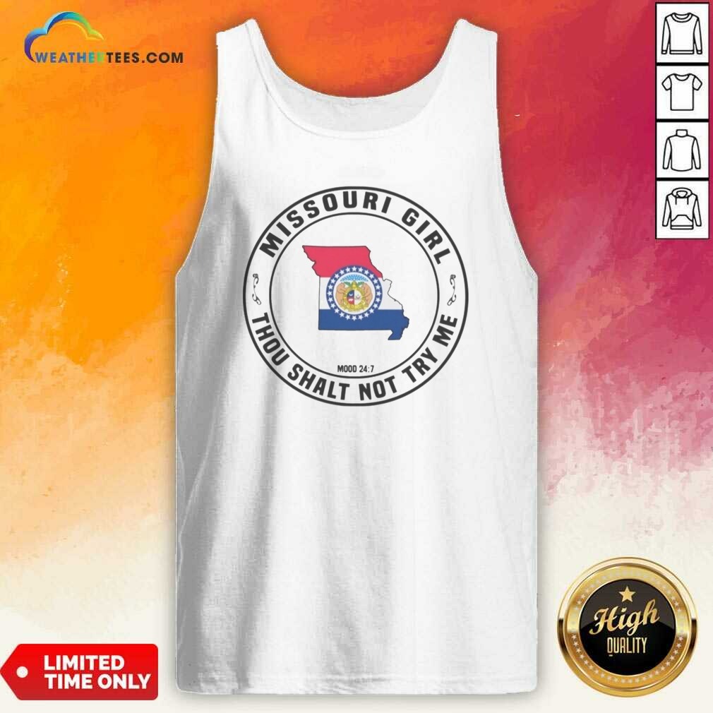 good-missouri-girl-thou-shalt-not-try-me-mood-24-7-state-pride-tank-top-optimized Good Missouri Girl Thou Shalt Not Try Me Mood 24 7 State Pride tank top optimized showcasing vibrant design and fit
