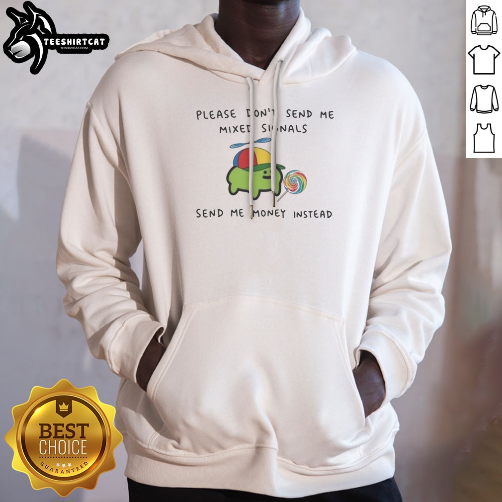 good-mixed-signals-send-me-money-instead-cute-frog-lollipop-novelty-hoodie Good Mixed Signals Send Me Money Instead Cute Frog Lollipop Novelty Hoodie featuring a playful frog design.