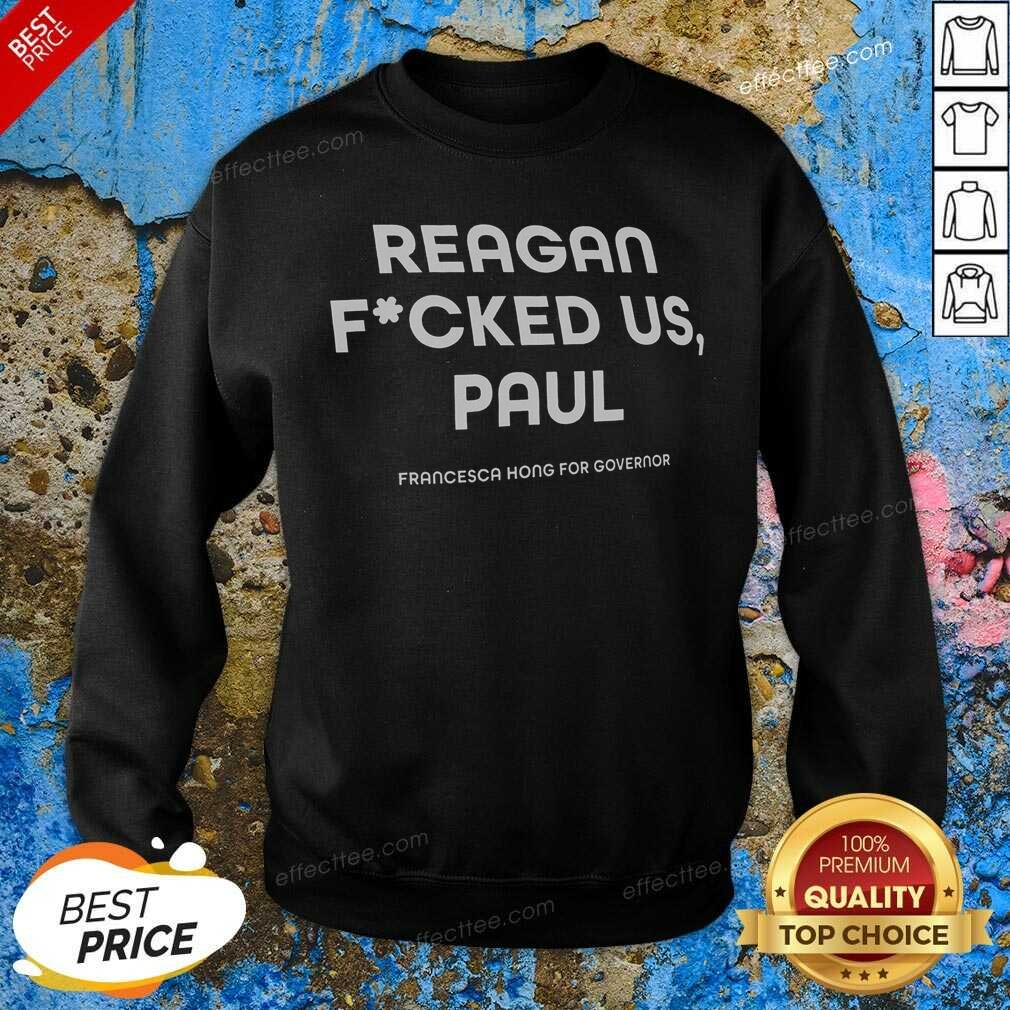 good-nice-reagan-fucked-us-paul-sweatshirt-sweatshirt-optimized Good Nice Reagan Fucked US Paul Sweatshirt