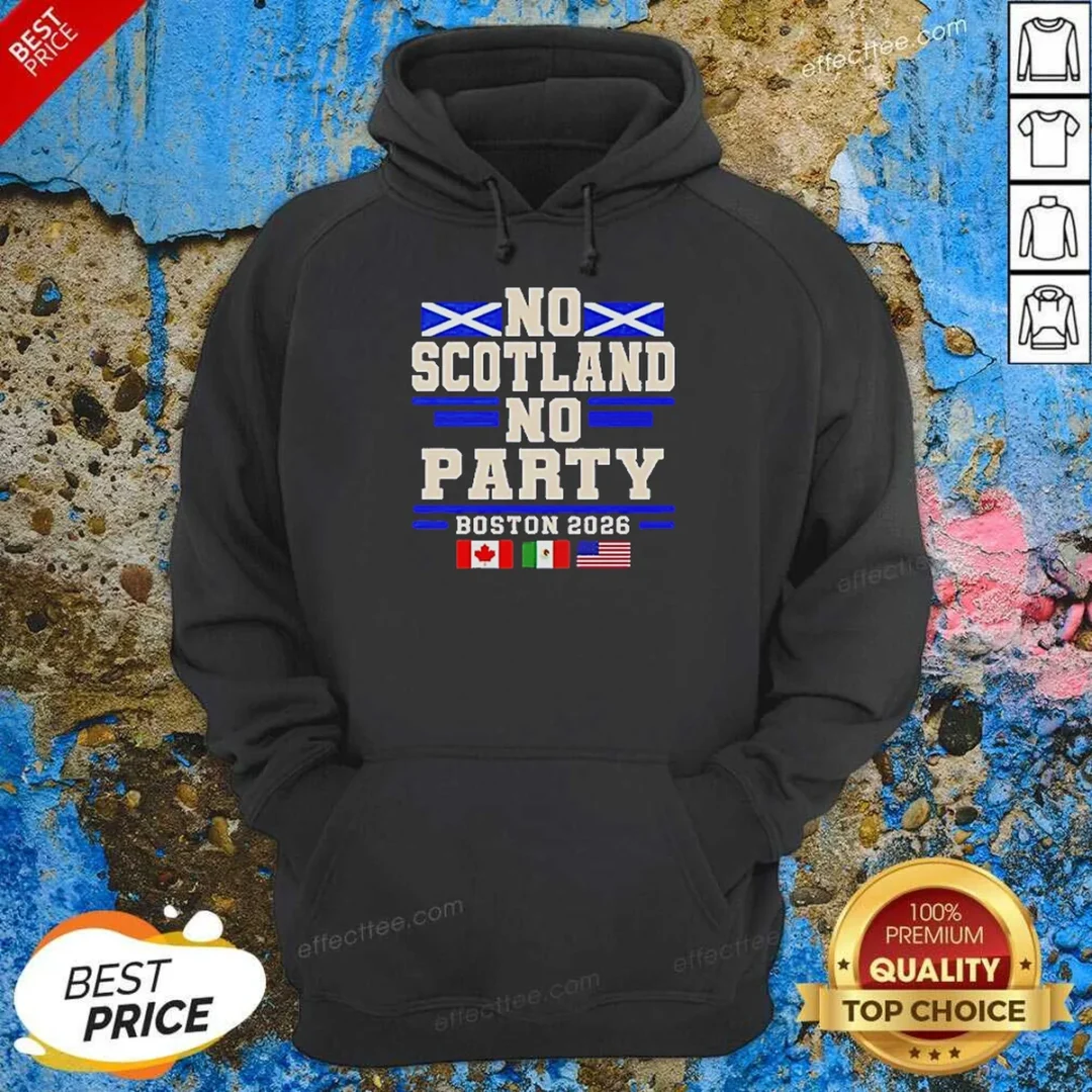 good-no-scotland-no-party-boston-2026-hoodie-hoodie-optimized Good No Scotland No Party Boston 2026 Hoodie