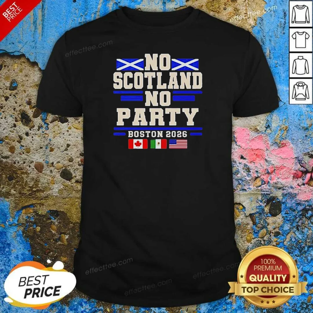 good-no-scotland-no-party-boston-2026-shirt-optimized-1 Good No Scotland No Party Boston 2026