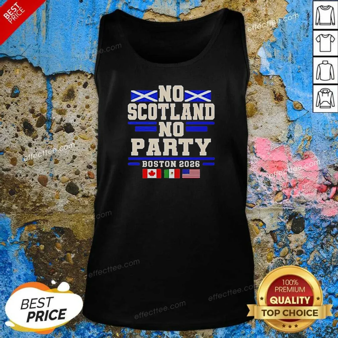 good-no-scotland-no-party-boston-2026-tank-top-tank-top-optimized Good No Scotland No Party Boston 2026 Tank Top