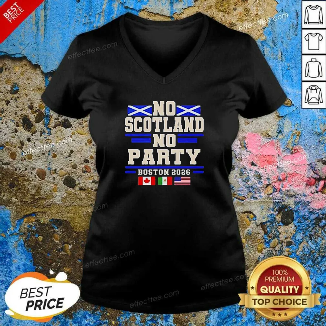 good-no-scotland-no-party-boston-2026-v-neck-shirt-v-neck-optimized Good No Scotland No Party Boston 2026 V-Neck Shirt