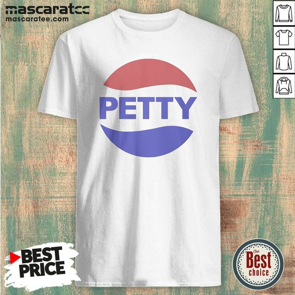 good-petty-pepsi-logo-parody-shirt-shirt-optimized-1 Good Petty Pepsi Logo Parody shirt optimized for clear display on a classic crew neck cotton tee