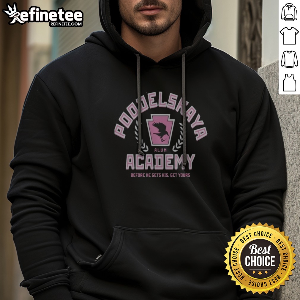 good-poodelskaya-academy-alum-before-he-gets-his-get-yours-raven-hoodie Good Poodelskaya Academy Alum Before He Gets His Get Yours Raven hoodie displayed on a neutral background