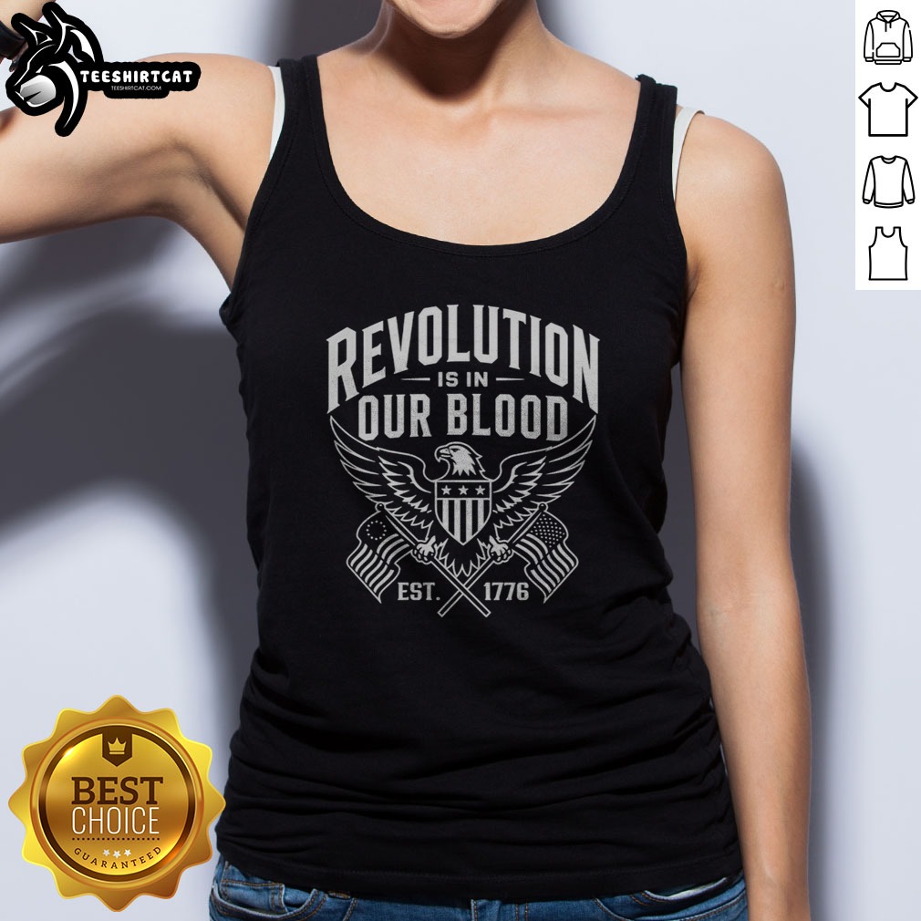 good-revolution-is-in-our-blood-est-1776-patriotic-eagle-united-states-flag-design-tank-top Good Revolution Is In Our Blood Est 1776 Patriotic Eagle United States Flag Design Tank top featuring a bold eagle and flag design.