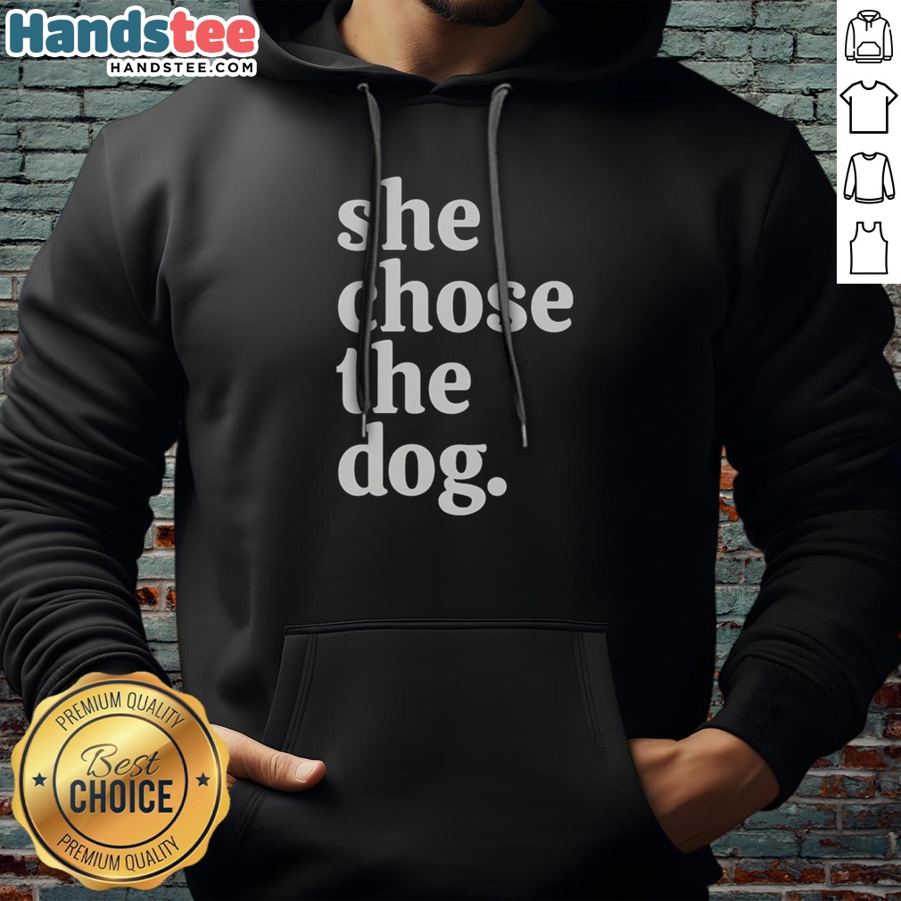 good-she-chose-the-dog-hoodie Good She Chose The Dog Hoodie in charcoal gray with front pocket and drawstring hood, cozy and comfortable wear