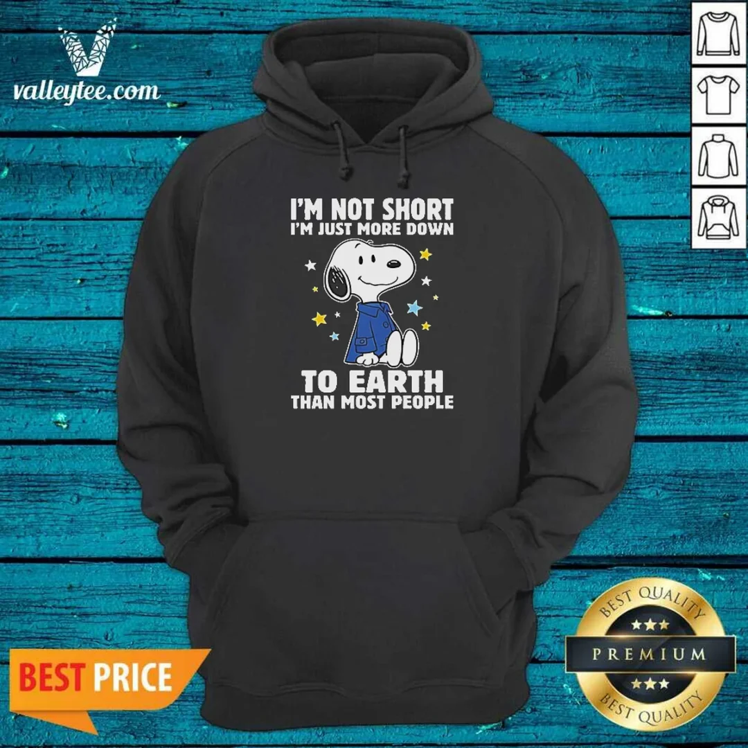 good-snoopy-i-m-not-short-i-m-just-more-down-to-earth-than-most-people-hoodie-hoodie-optimized Good Snoopy I'M Not Short I'M Just More Down To Earth Than Most People Hoodie