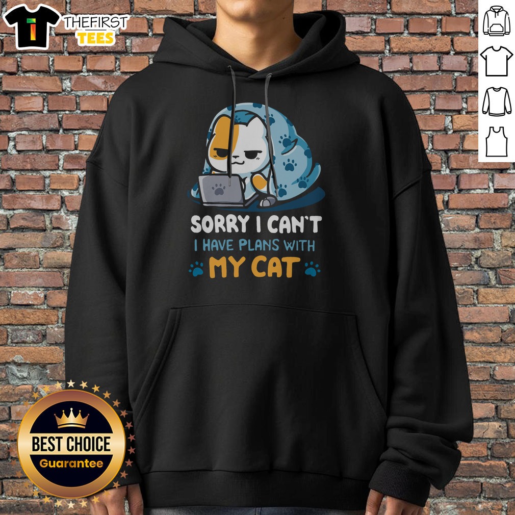 good-sorry-i-can-t-i-have-plans-with-my-cat-hoodie Good Sorry I Can'T I Have Plans With My Cat Hoodie in cozy black fabric with front pocket and drawstring hood