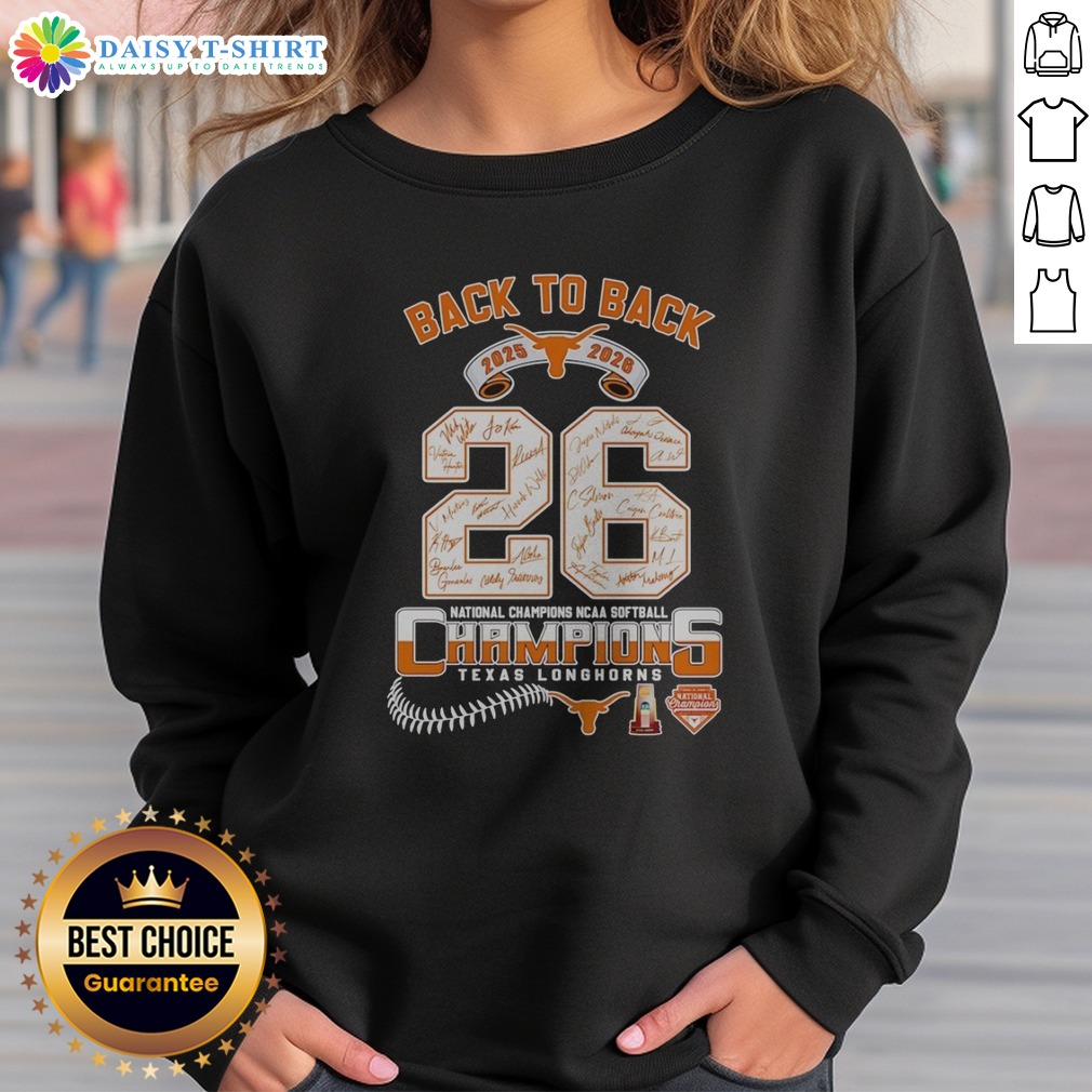 Good Texas Longhorns 2025 2026 Back To Back National Champions NCAA Softball Sweashirt Good Texas Longhorns 2025 2026 Back To Back National Champions NCAA Softball Sweashirt displayed on a hanger