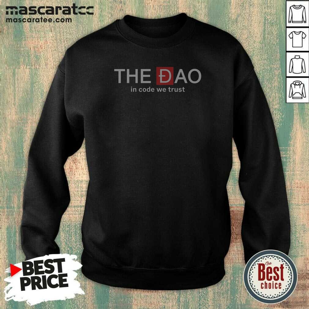 good-the-dao-in-code-we-trust-sweatshirt-sweatshirt-optimized Good The Dao In Code We Trust Sweatshirt