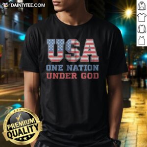 Funny USA One Nation Under God American Flag Patriotic Stars And Stripes Theme Shirt displayed on a neutral background