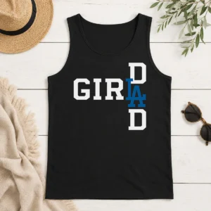 Top Los Angeles Dodgers LA Girl Dad Tank Top