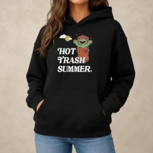 Pretty Vintage Oscar The Grouch Trash Can Hot Trash Summer Hoodie