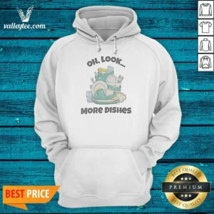 Nice Oh Look More Dishes Hoodie
