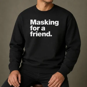 Awesome Masking For A Friend Sweater