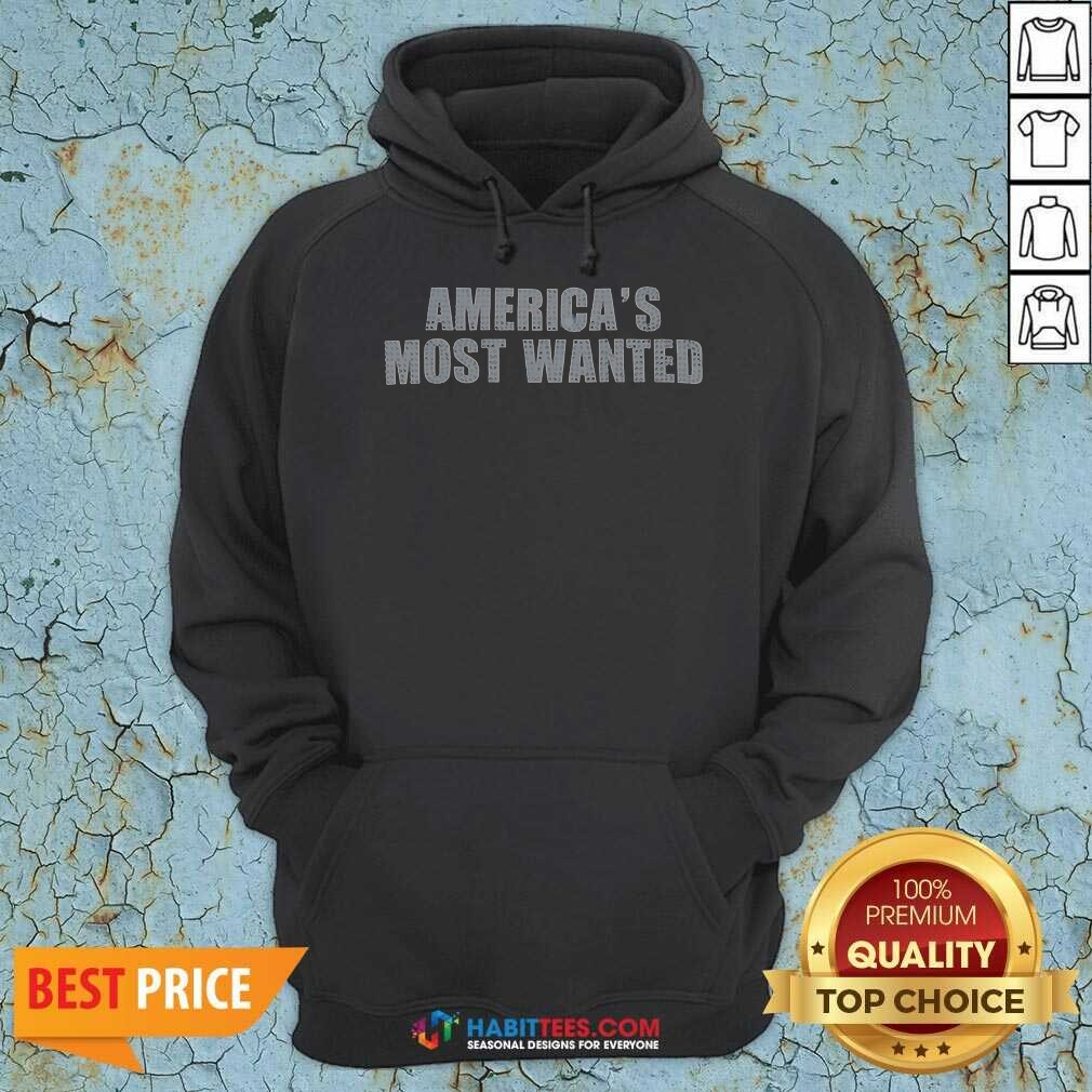 hot-america-s-most-wanted-hoodie-hoodie-optimized Hot America'S Most Wanted Hoodie