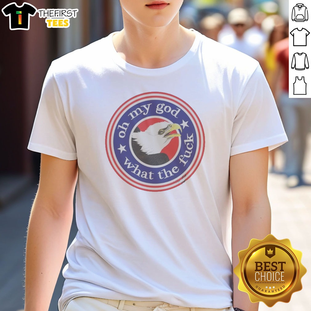 hot-bald-eagle-oh-my-god-what-the-fck-effinbirds-shirt-1 Hot Bald Eagle Oh My God What The Fck Effinbirds