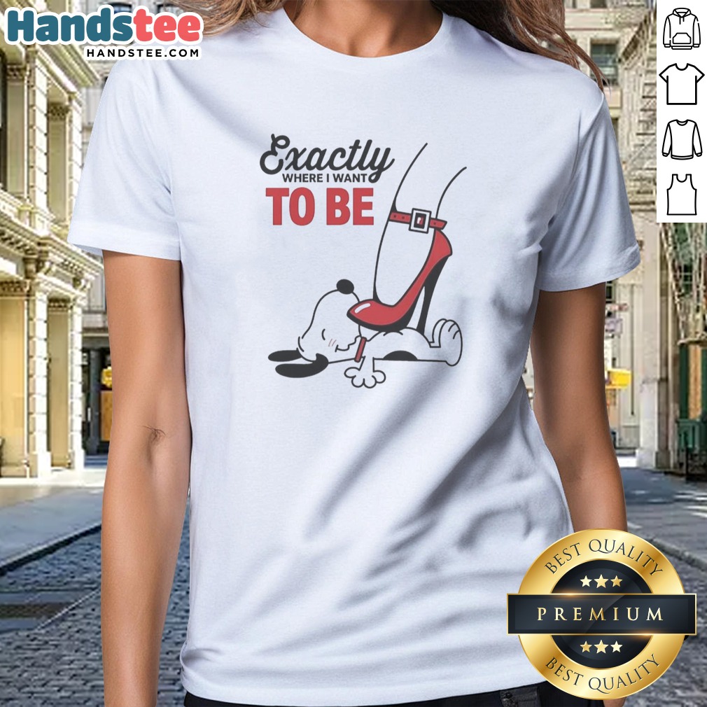hot-cartoon-dog-red-heel-shoe-exactly-to-be-where-i-want-to-be-ladies-shirt Hot Cartoon Dog Red Heel Shoe Exactly To Be Where I Want To Be Ladies Shirt featuring a playful cartoon dog design