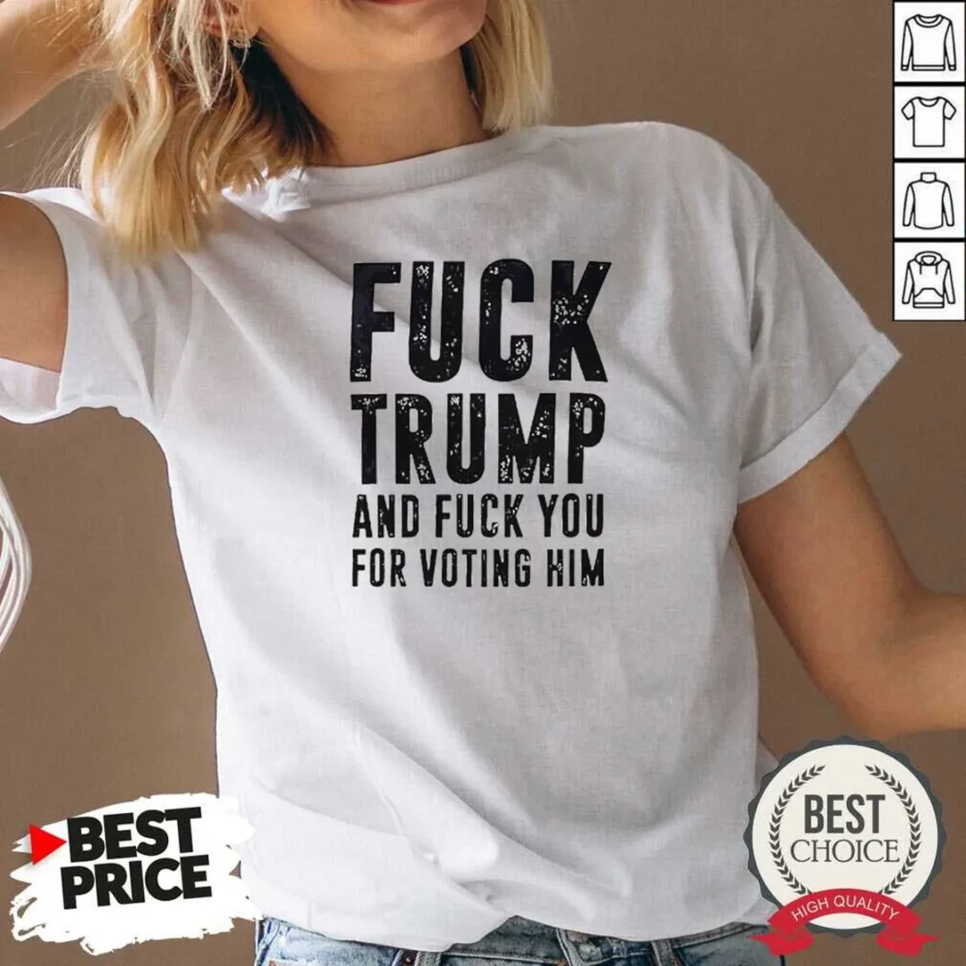hot-donald-trump-fuck-trump-and-fuck-you-for-voting-him-v-neck-shirt-v-neck-optimized Hot Donald Trump Fuck Trump And Fuck You For Voting Him V Neck Shirt with a fitted v neck style, bold graphic text on front