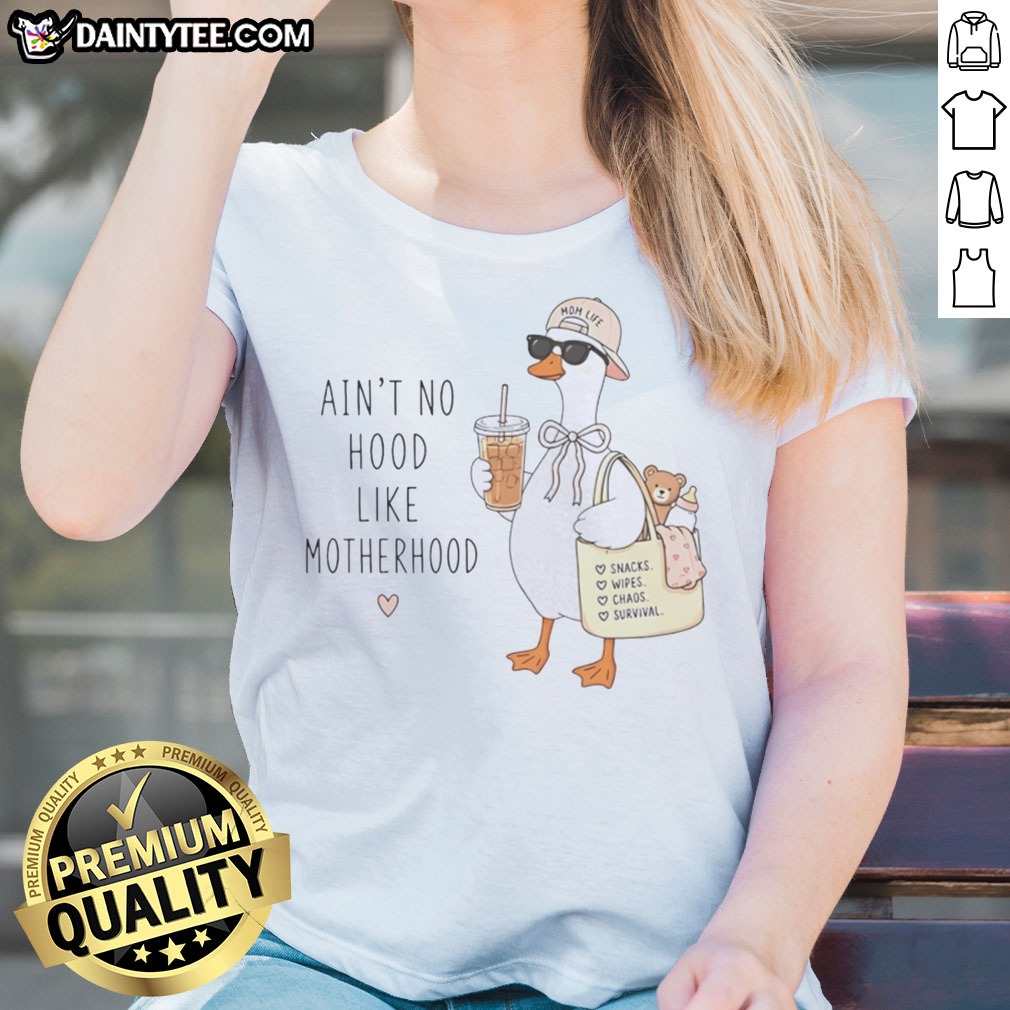 hot-duck-mom-life-ain-t-no-hood-like-motherhood-love-snacks-wipes-chaos-survival-ladies-shirt-2 Hot Duck Mom Life Ain'T No Hood Like Motherhood Love Snacks Wipes Chaos Survival Ladies Shirt in soft fabric