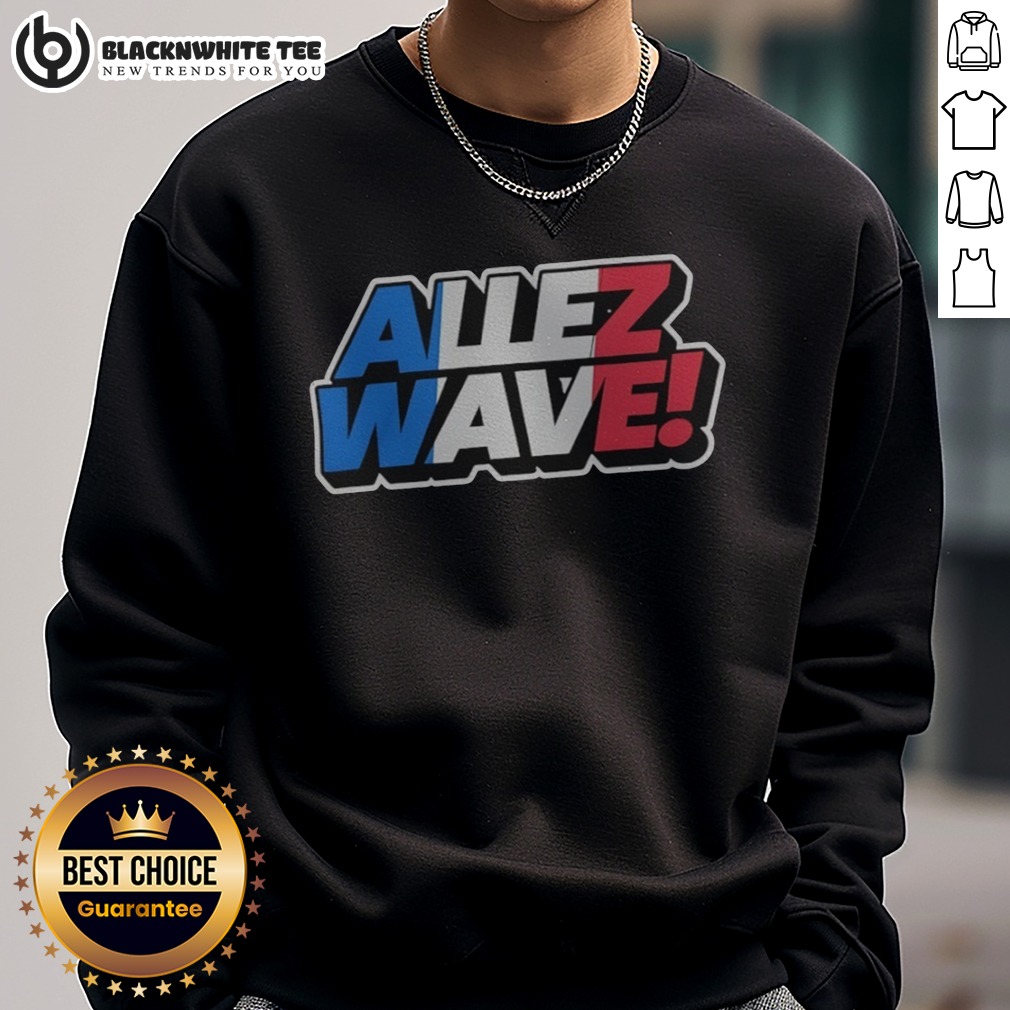 hot-france-national-team-football-soccer-rugby-world-cup-olympics-allez-wave-sweashirt Hot France National Team Football Soccer Rugby World Cup Olympics Allez Wave Sweashirt showcasing team spirit.