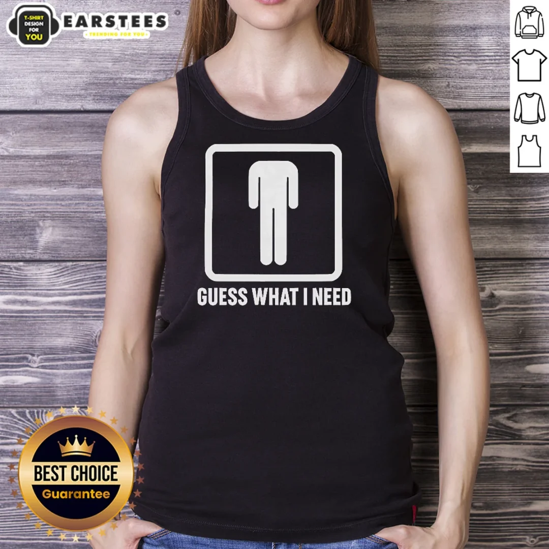 hot-guess-what-i-need-man-silhouette-tank-top Hot Guess What I Need Man Silhouette Tank Top