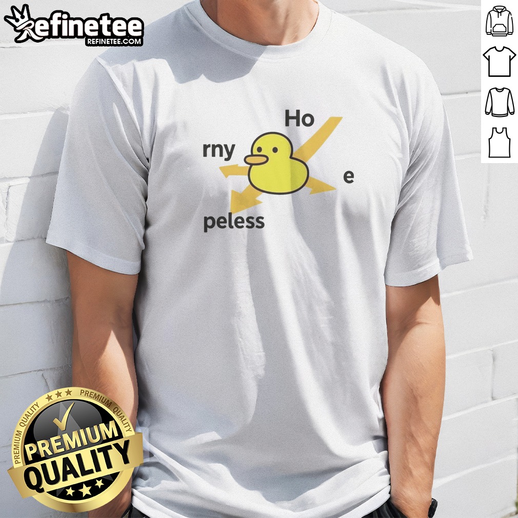 hot-ho-rny-peless-duck-t-shirt-1 Hot Ho Rny Peless Duck t shirt in white, featuring bold graphic text and duck illustration on front