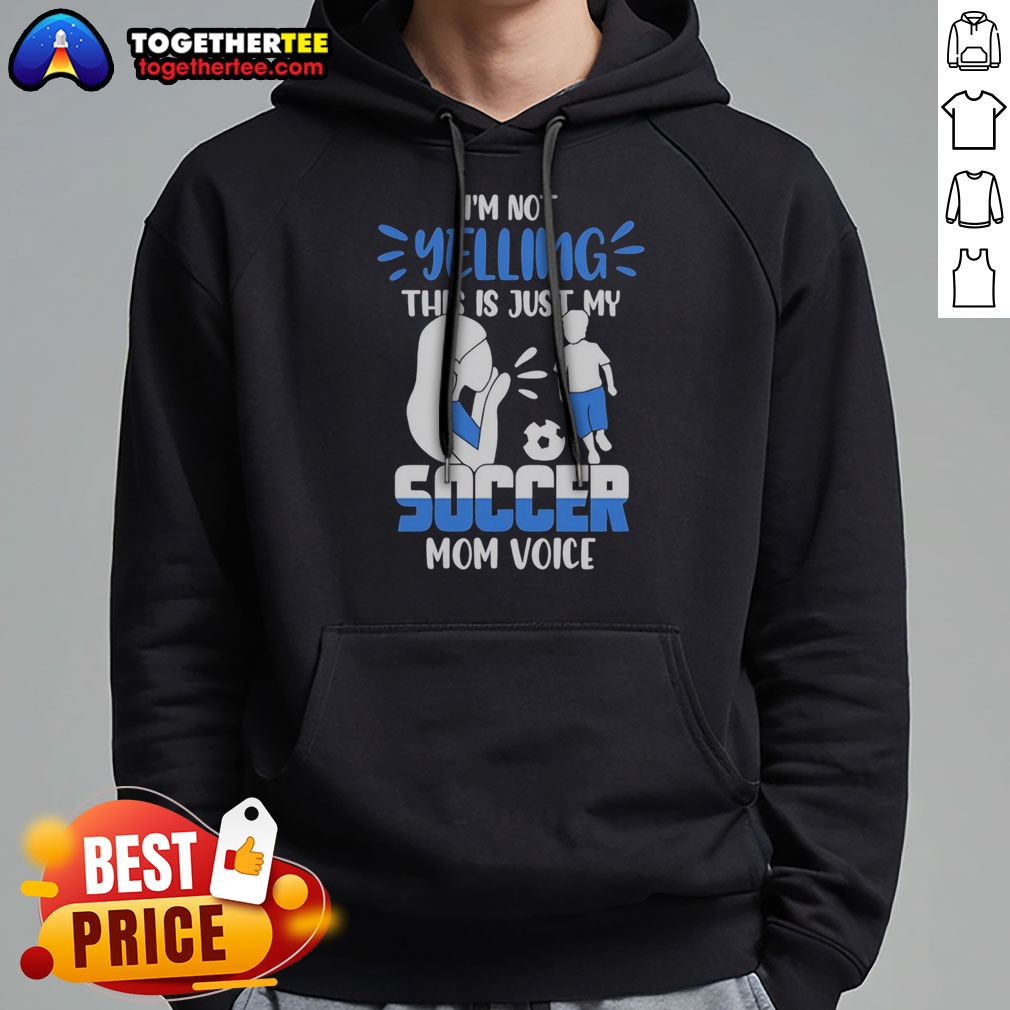 hot-i-m-not-yelling-this-is-just-my-soccer-mom-voice-hoodie Hot I'M Not Yelling This Is Just My Soccer Mom Voice Hoodie in charcoal gray with bold white and red text on front