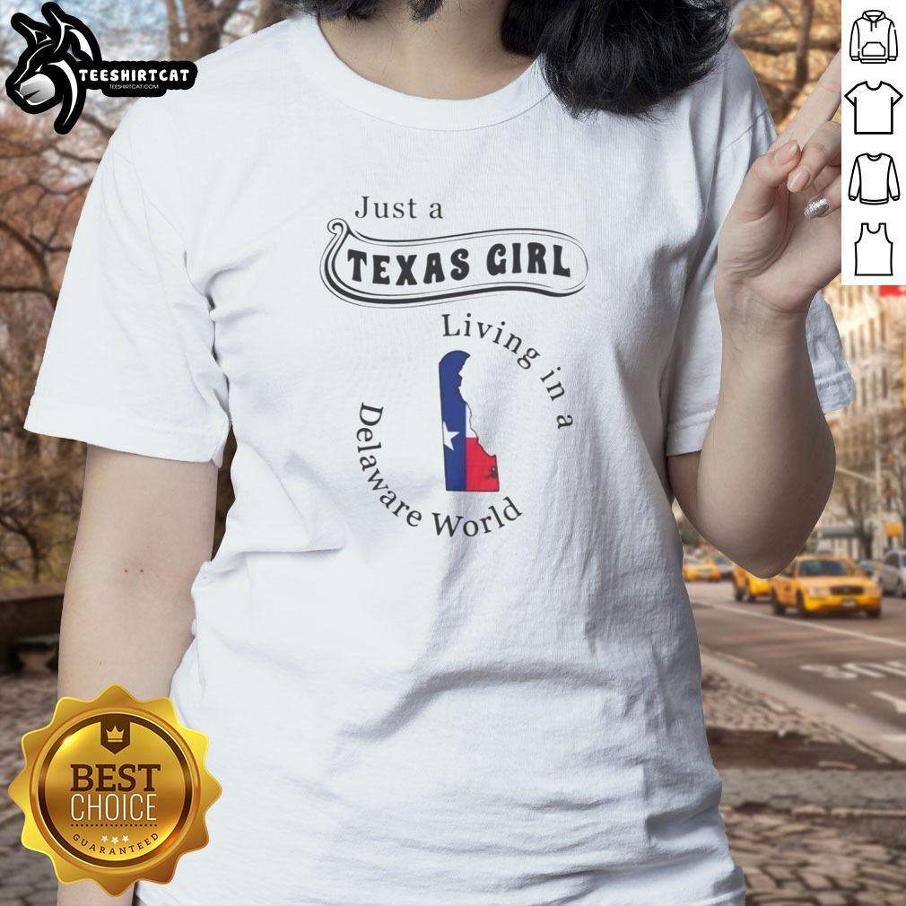 hot-just-a-texas-girl-living-in-a-delaware-world-state-map-ladies-shirt Hot Just A Texas Girl Living In A Delaware World State Map Ladies shirt in vibrant colors and soft fabric.