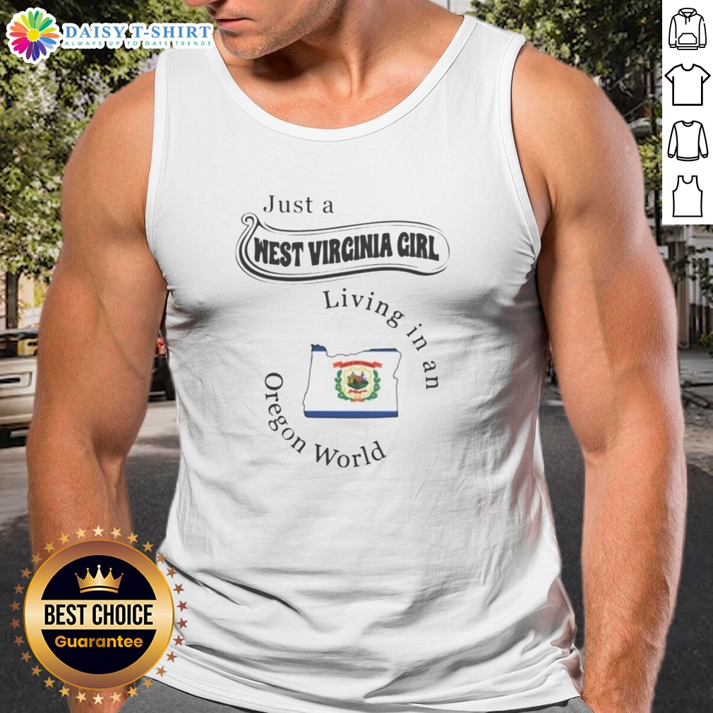 hot-just-a-west-virginia-girl-living-in-an-oregon-world-state-map-tank-top Hot Just A West Virginia Girl Living In An Oregon World State Map Tank Top in black sleeveless style