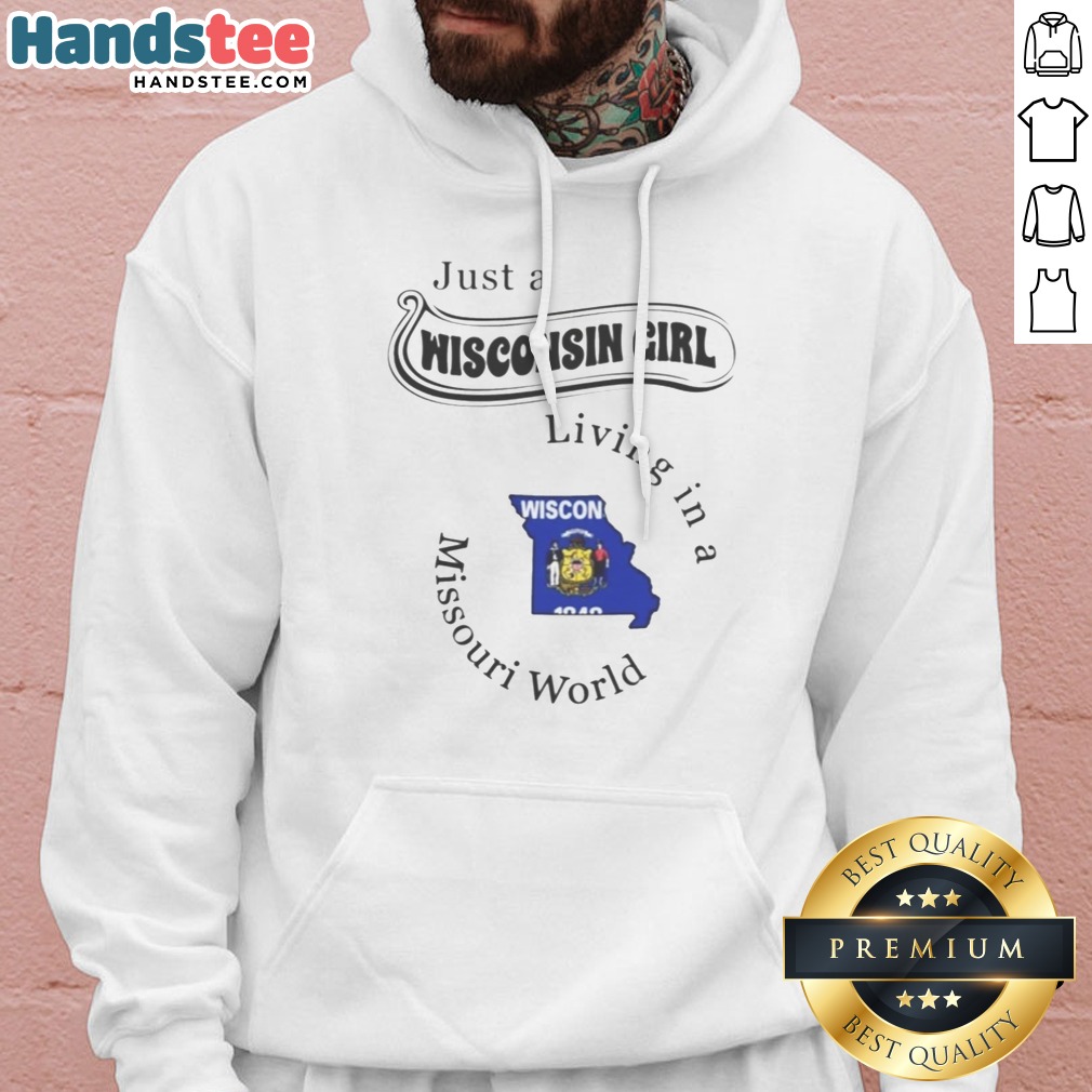 hot-just-a-wisconsin-girl-living-in-a-missouri-world-state-map-hoodie Hot Just A Wisconsin Girl Living In A Missouri World State Map Hoodie in cozy fleece fabric with state map graphic