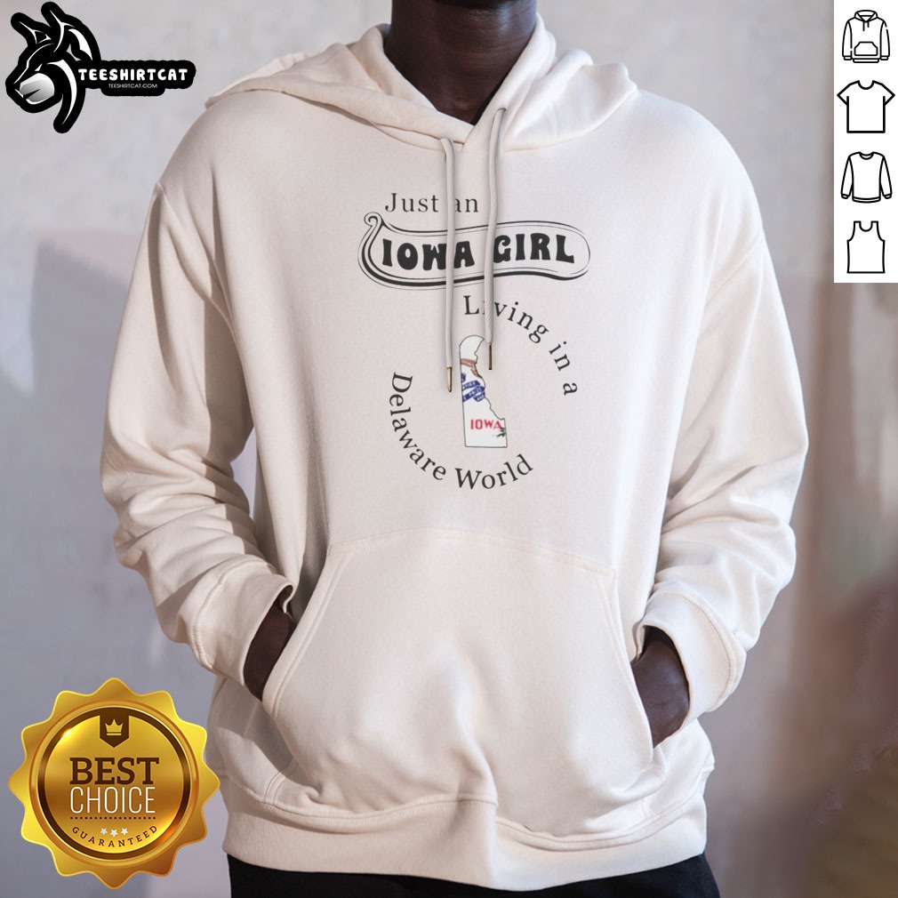hot-just-an-iowa-girl-living-in-a-delaware-world-hoodie Hot Just An Iowa Girl Living In A Delaware World Hoodie displayed in a cozy setting, perfect for everyday wear.