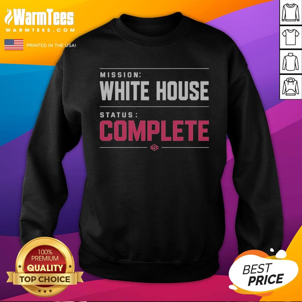 hot-mission-white-house-status-complete-bold-pink-lettering-parody-sweatshirt Hot Mission White House Status Complete Bold Pink Lettering Parody Sweatshirt