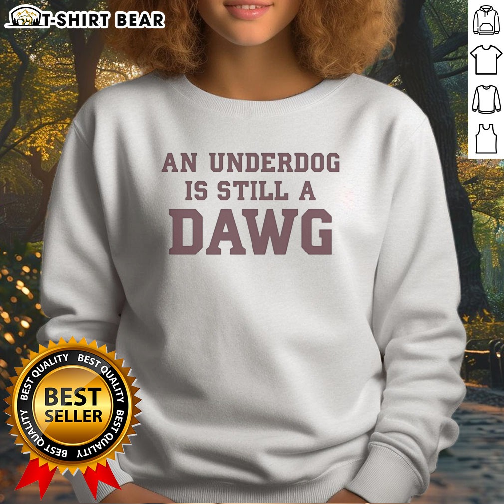 Hot Mississippi State Bulldogs Softball An Underdog Is Still A Dawg Sweatshirt Hot Mississippi State Bulldogs Softball An Underdog Is Still A Dawg Sweatshirt featuring a bold design