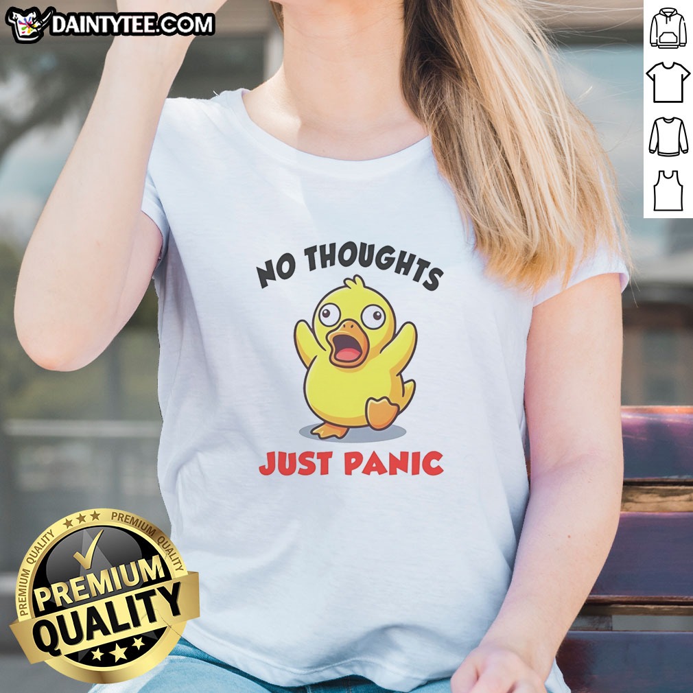 hot-no-thoughts-just-panic-duck-cartoon-anxiety-humor-ladies-shirt Hot No Thoughts Just Panic Duck Cartoon Anxiety Humor Ladies Shirt featuring a colorful duck graphic and humorous text on a fitted tee
