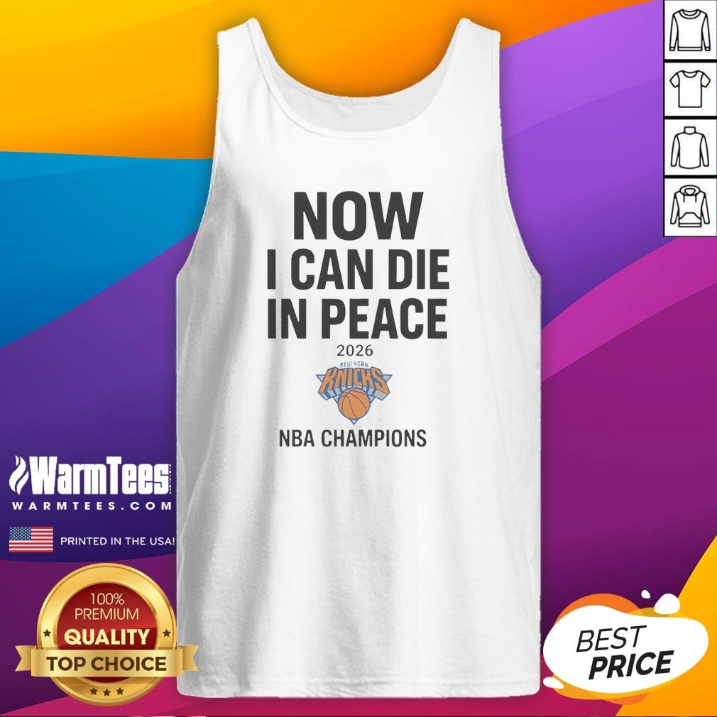 hot-now-i-can-die-in-peace-2026-new-york-knicks-nba-champions-tank-top Hot Now I Can Die In Peace 2026 New York Knicks NBA Champions Tank Top