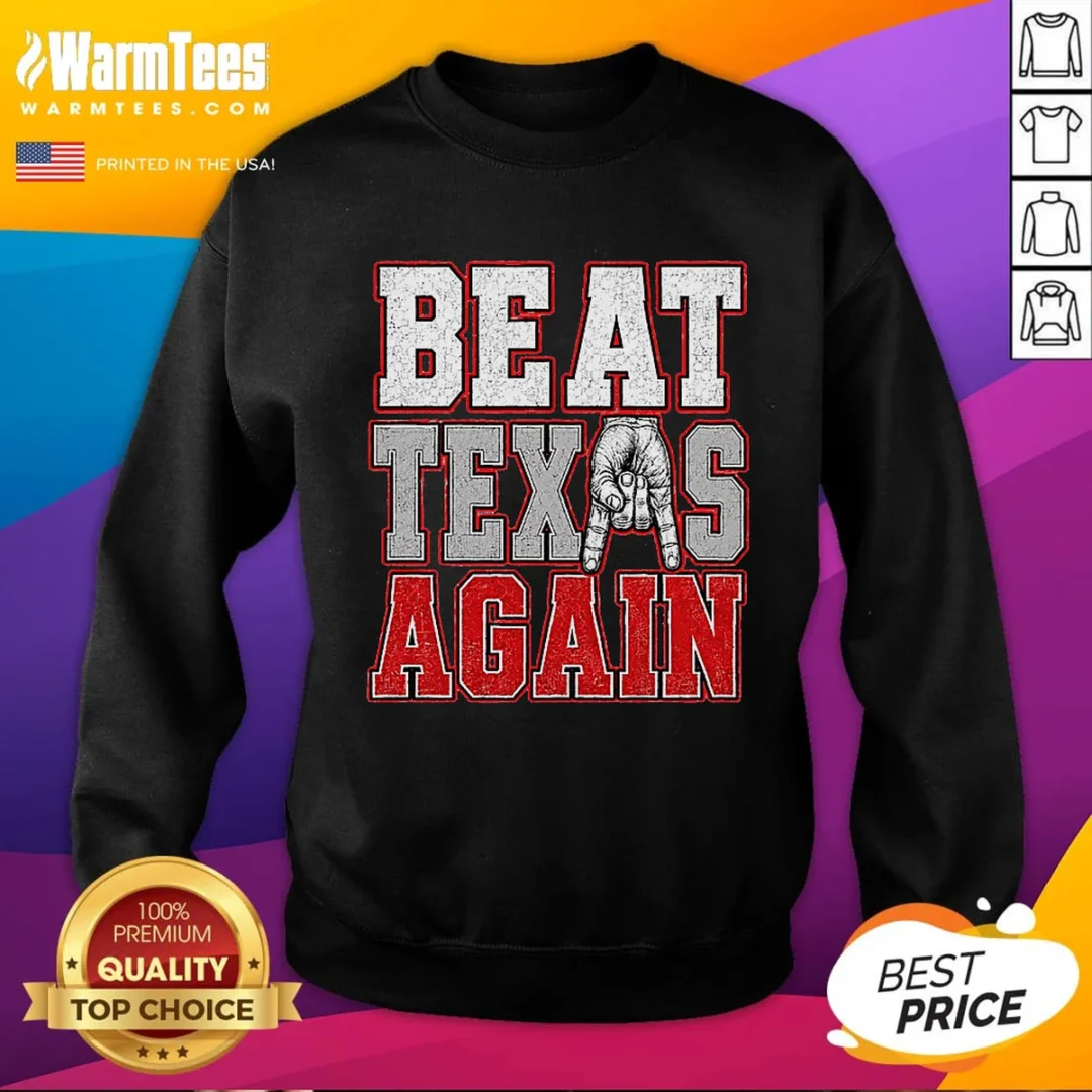 hot-oklahoma-sooners-beat-texas-again-college-football-sweatshirt Hot Oklahoma Sooners Beat Texas Again College Football Sweatshirt