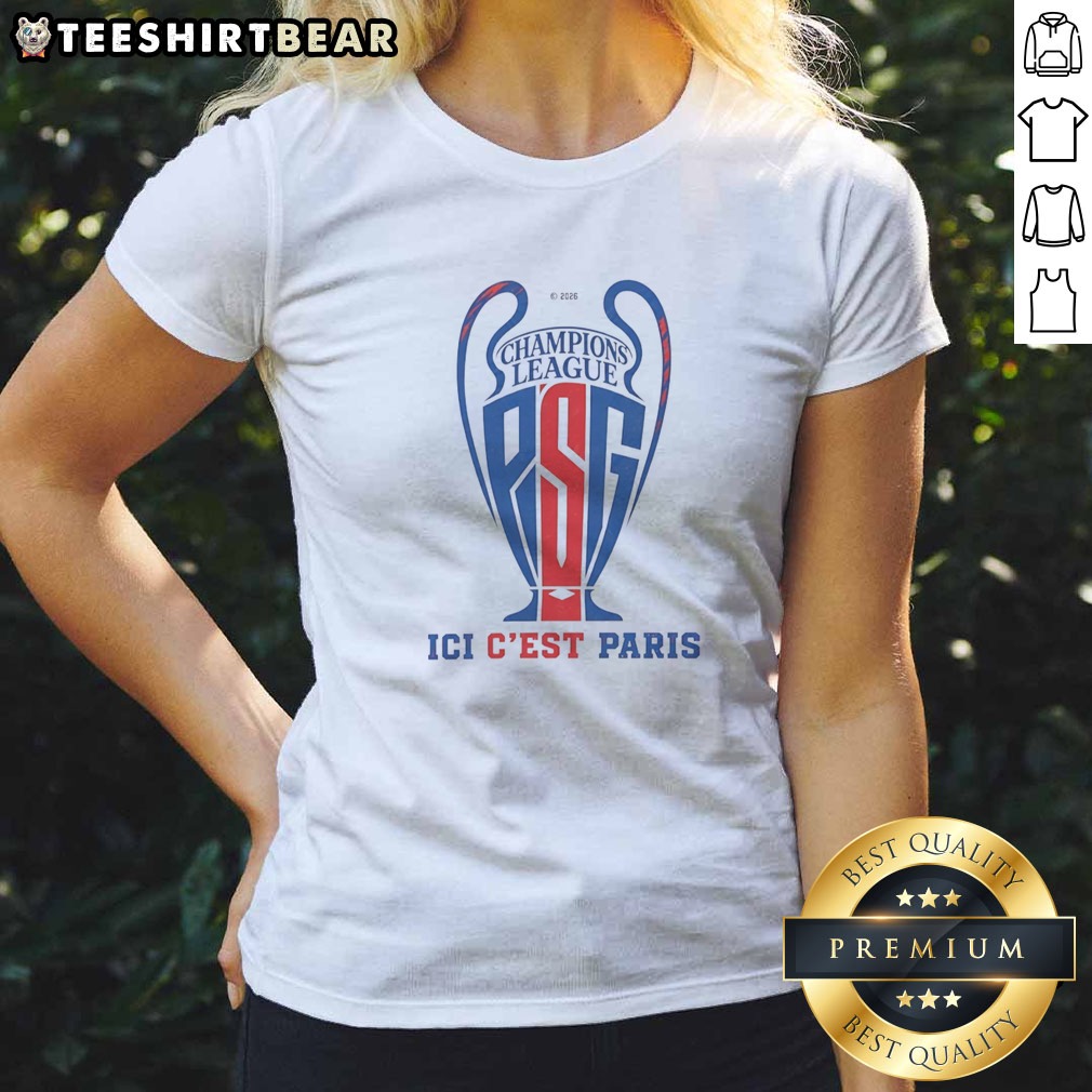hot-paris-saint-germain-champions-league-champion-ici-c-est-paris-2025-2026-trophy-shape-ladies-shirt Hot Paris Saint Germain Champions League Champion Ici C'Est Paris 2025 2026 Trophy Shape Ladies Shirt featuring trophy design