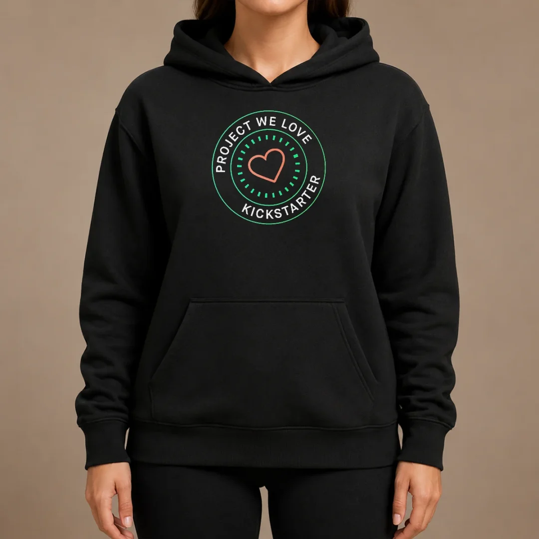 Hot Project We Love Kickstarter Hoodie Hot Project We Love Kickstarter Hoodie