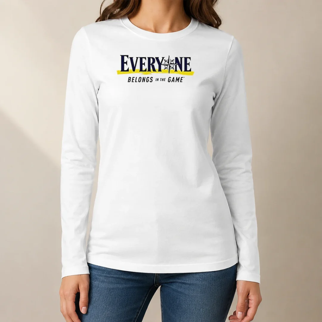 hot-seattle-mariners-everyone-belongs-in-the-game-long-sleeve-shirt Hot Seattle Mariners Everyone Belongs In The Game Long Sleeve Shirt