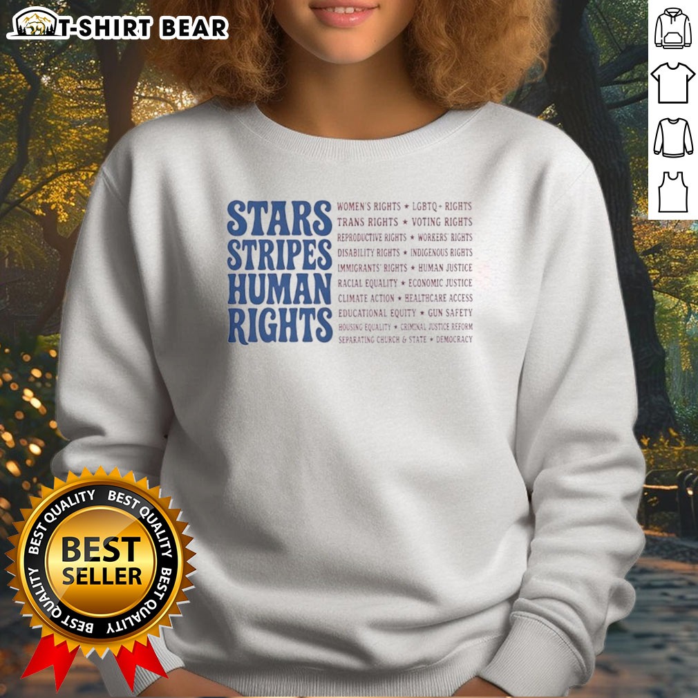hot-stars-and-stripes-and-human-rights-quote-sweatshirt Hot Stars And Stripes And Human Rights Quote Sweatshirt