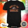 Hot Top New York Knicks WHO Let The Dawgs Out NYC 2026 Bold Arch Text shirt optimized in bold arch text design