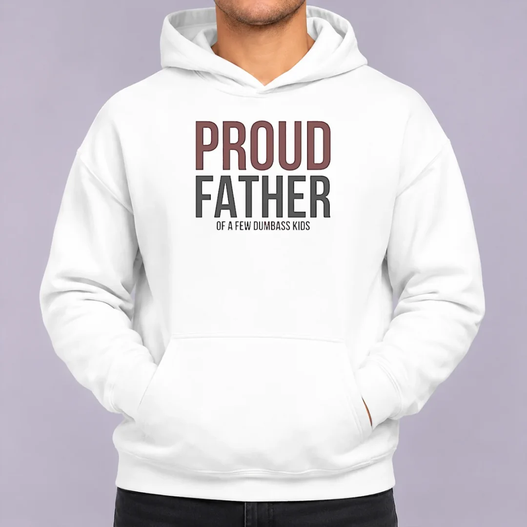 hot-top-proud-father-of-a-few-dumbass-kids-hoodie Hot Top Proud Father Of A Few Dumbass Kids Hoodie