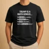 Hot Trump Is A Math Genius He Divides The Country He Subtracts Jobs