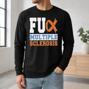 Nice Fck Multiple Sclerosis Long Sleeve Shirt