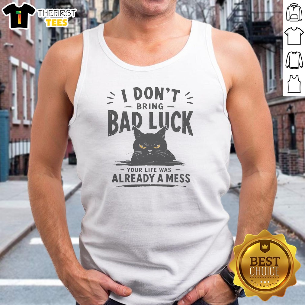 i-don-t-bring-bad-luck-tank-top I Don'T Bring Bad Luck Tank Top